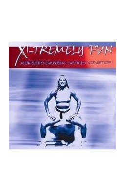 X-Tremely Fun - Aerobic samba latino CD
