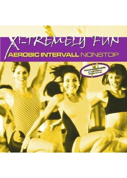 X-Tremely Fun - Aerobics intervall nonstop CD