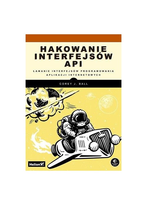 Hakowanie interfejsów API. Łamanie interfejsów...