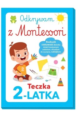Odkrywam z Montessori. Teczka 2-latka