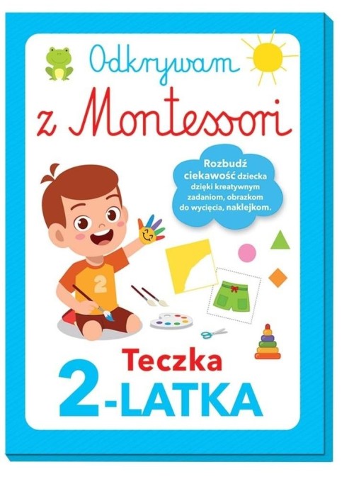 Odkrywam z Montessori. Teczka 2-latka