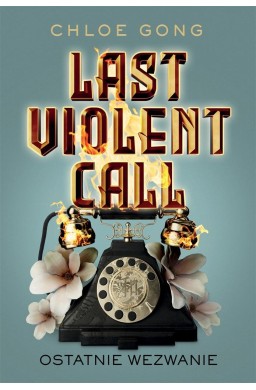 Last Violent Call. Ostatnie wezwanie