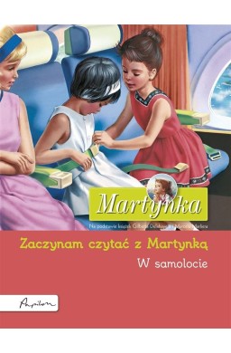 Martynka. W samolocie. Zaczynam czytać z Martynką