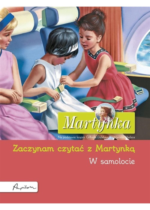 Martynka. W samolocie. Zaczynam czytać z Martynką