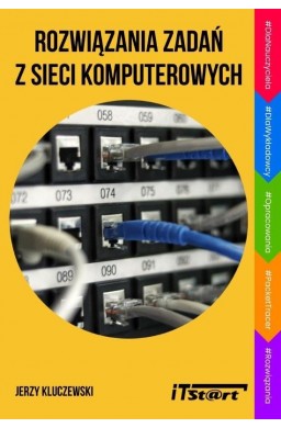 Rozwiązywanie zadań z sieci komputerowych