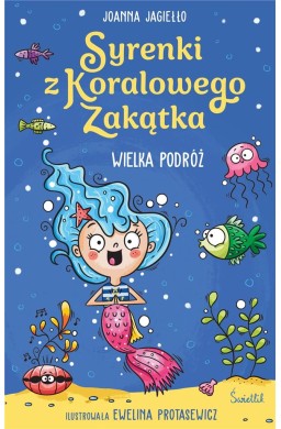 Syrenki z Koralowego Zakątka T.2 Wielka podróż