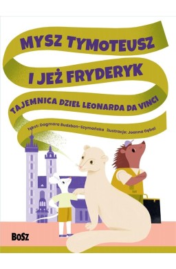 Mysz Tymoteusz i jeż Fryderyk