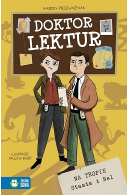 Doktor Lektur. Na tropie Stasia i Nel