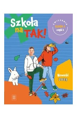 Szkoła na tak SP 1 Karty ćwiczeń cz.1 2023