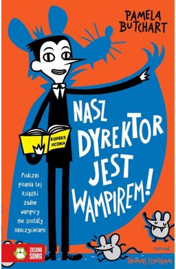 Szkolne szaleństwa. Nasz dyrektor jest wampirem!