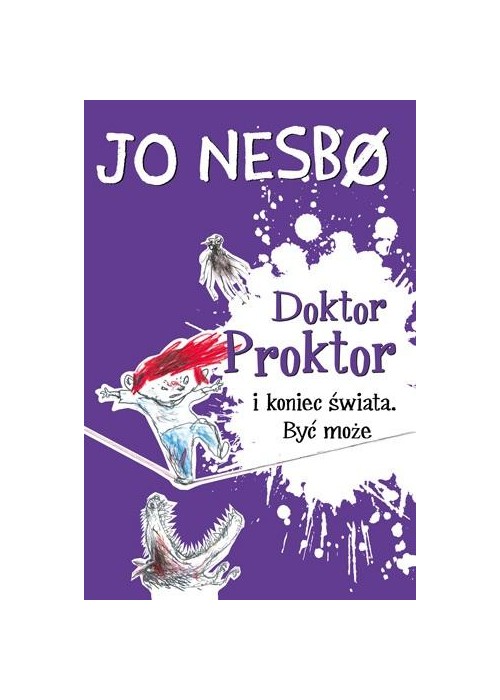 Doktor Proktor i koniec świata. Być może