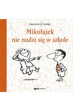 Mikołajek nie nudzi się w szkole