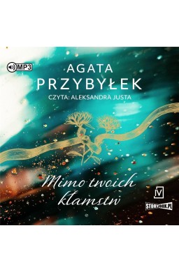 Mimo twoich kłamstw audiobook