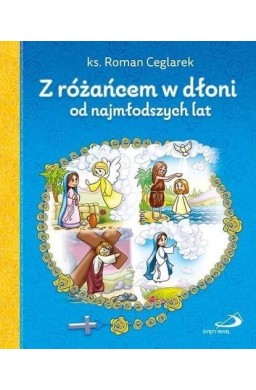 Z różańcem w dłoni od najmłodszych lat