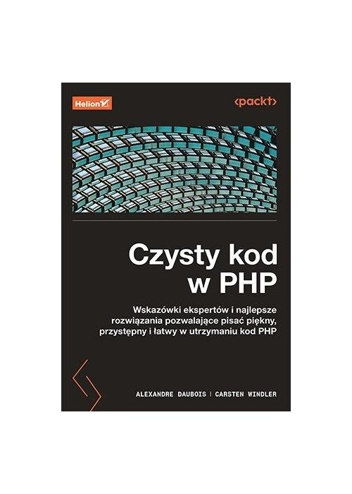 Czysty kod w PHP. Wskazówki ekspertów...