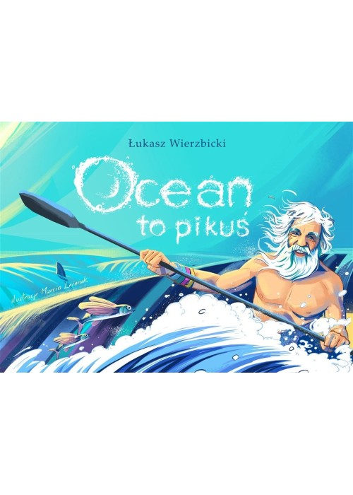 Ocean to pikuś