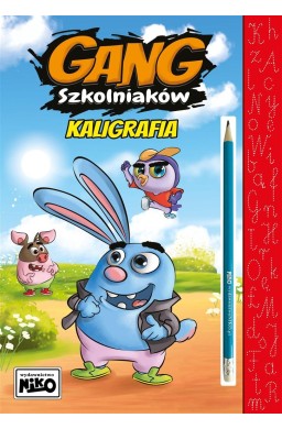 Gang szkolniaków. Kaligrafia