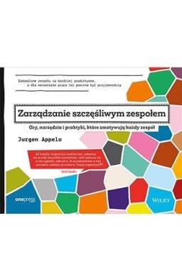 Zarządzanie szczęśliwym zespołem