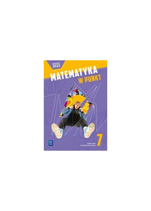 Matematyka SP 7 Matematyka w punkt podr. 2023