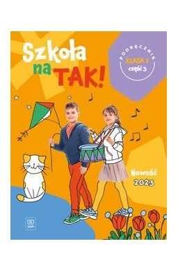 Szkoła na tak SP 1 Podręcznik cz.3 2023