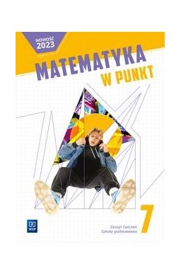 Matematyka SP 7 Matematyka w punkt ćw. 2023