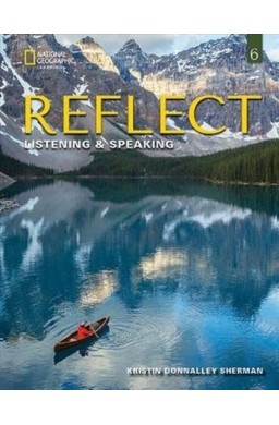 Reflect 6 Listening & Speaking Teacher's Guide