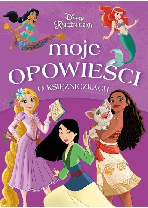 Moje opowieści o księżniczkach. Disney