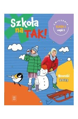 Szkoła na tak SP 1 Karty ćwiczeń cz. 2 2023