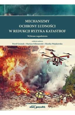 Mechanizmy ochrony ludności w redukcji ryzyka..