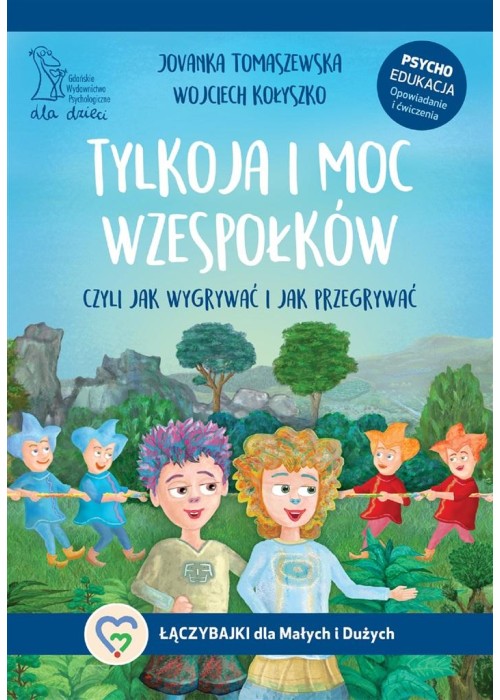 Tylkoja i moc wzespołków