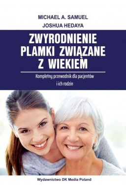 Zwyrodnienie plamki związane z wiekiem