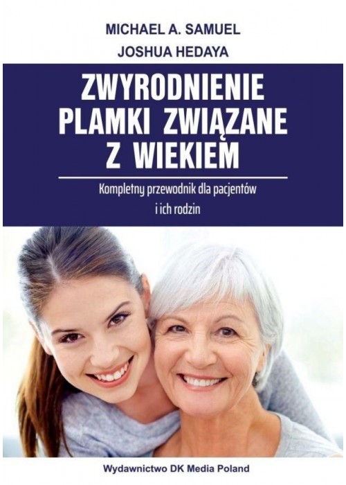 Zwyrodnienie plamki związane z wiekiem