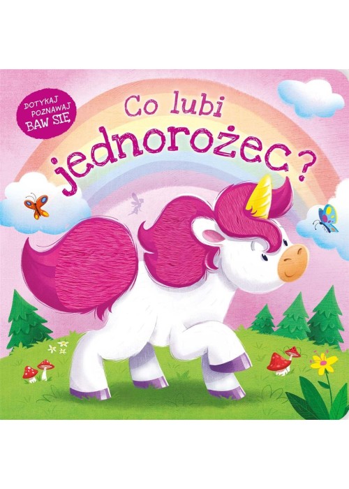 Co lubi jednorożec?
