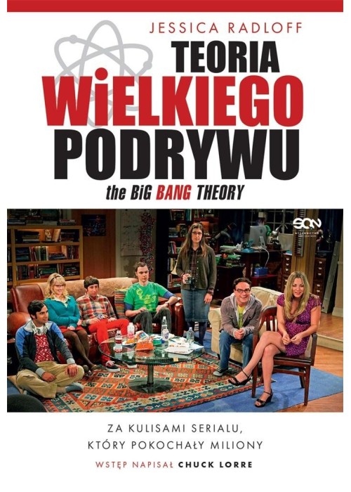Teoria Wielkiego Podrywu. Za kulisami serialu...