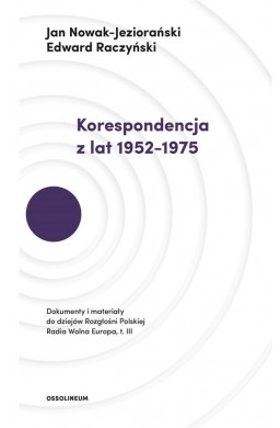 Korespondencja z lat 1952-1975 T.3