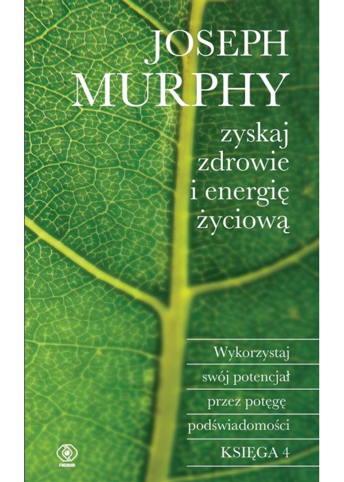 Zyskaj zdrowie i energię życiową