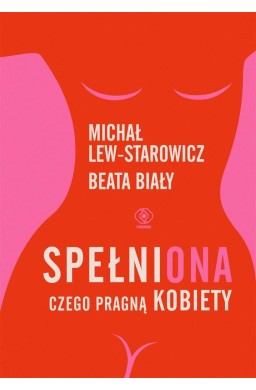 SpełniONA. Czego pragną kobiety