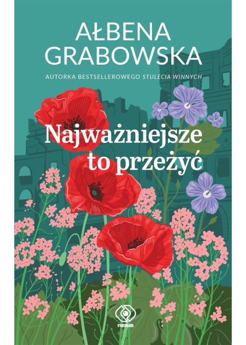 Najważniejsze to przeżyć