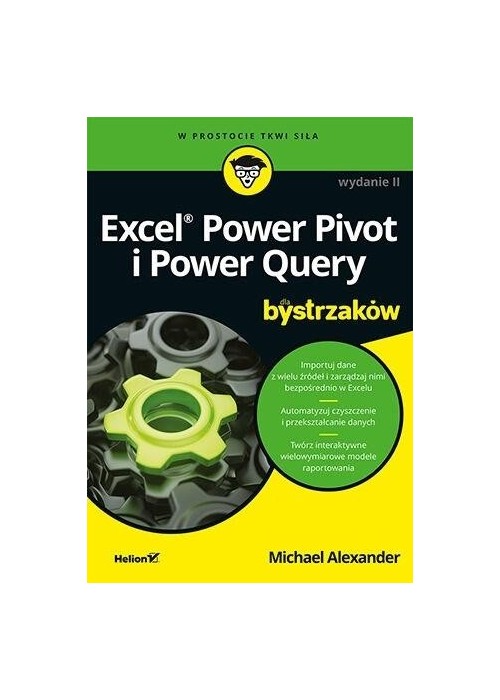 Excel Power Pivot i Power Query dla bystrzaków w.2