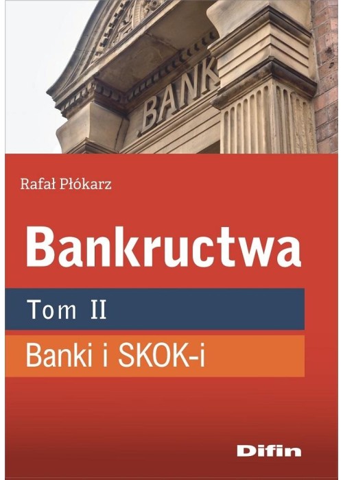 Bankructwa T.2 Banki i SKOK-i