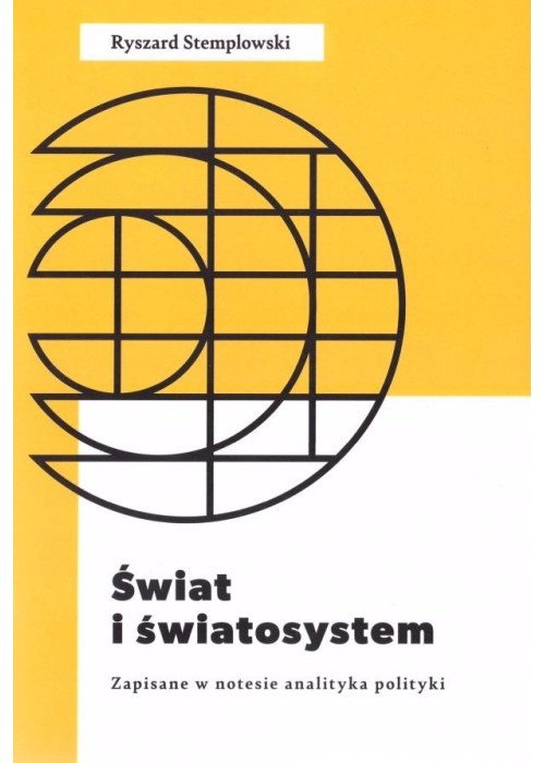 Świat i światosystem. Zapisane w notesie analityka