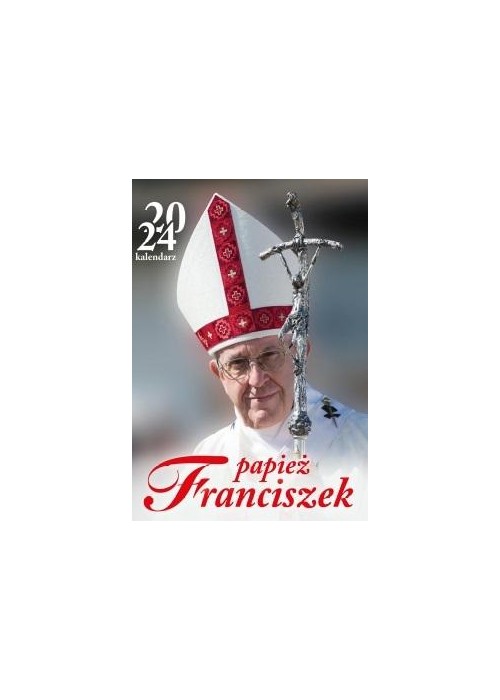 Kalendarz 2024 Ścienny Franciszek