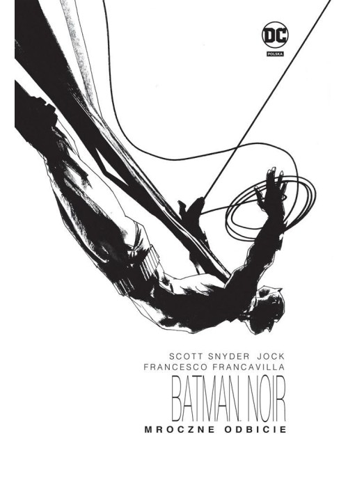 Batman Noir. Mroczne odbicie