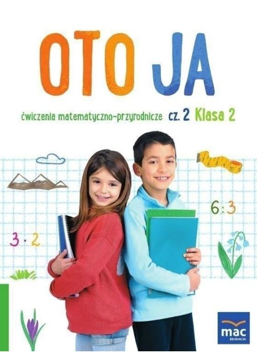 Oto ja SP 2 Ćw. matematyczno-przyrodnicze cz.2