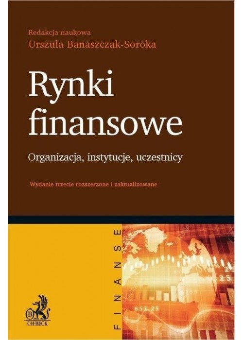 Rynki finansowe. Organizacja instytucje uczestnicy