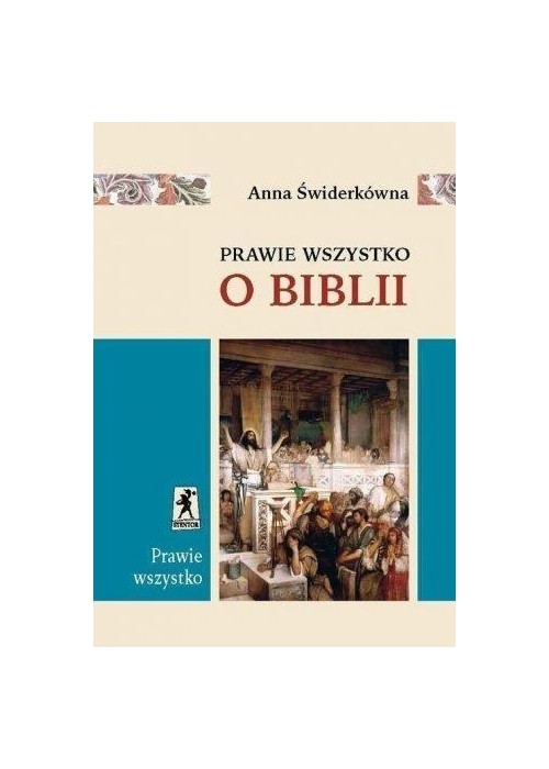 Prawie wszystko o Biblii