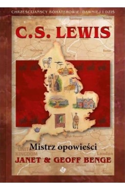 C. S. Lewis. Mistrz opowieści