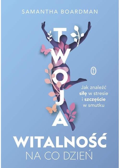 Twoja witalność na co dzień