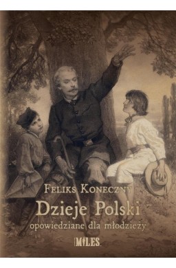 Dzieje Polski opowiedziane dla młodzieży