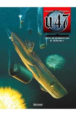 U-47 - Tomy 1-2 - Byk ze Scapa Flow/ Ocalały